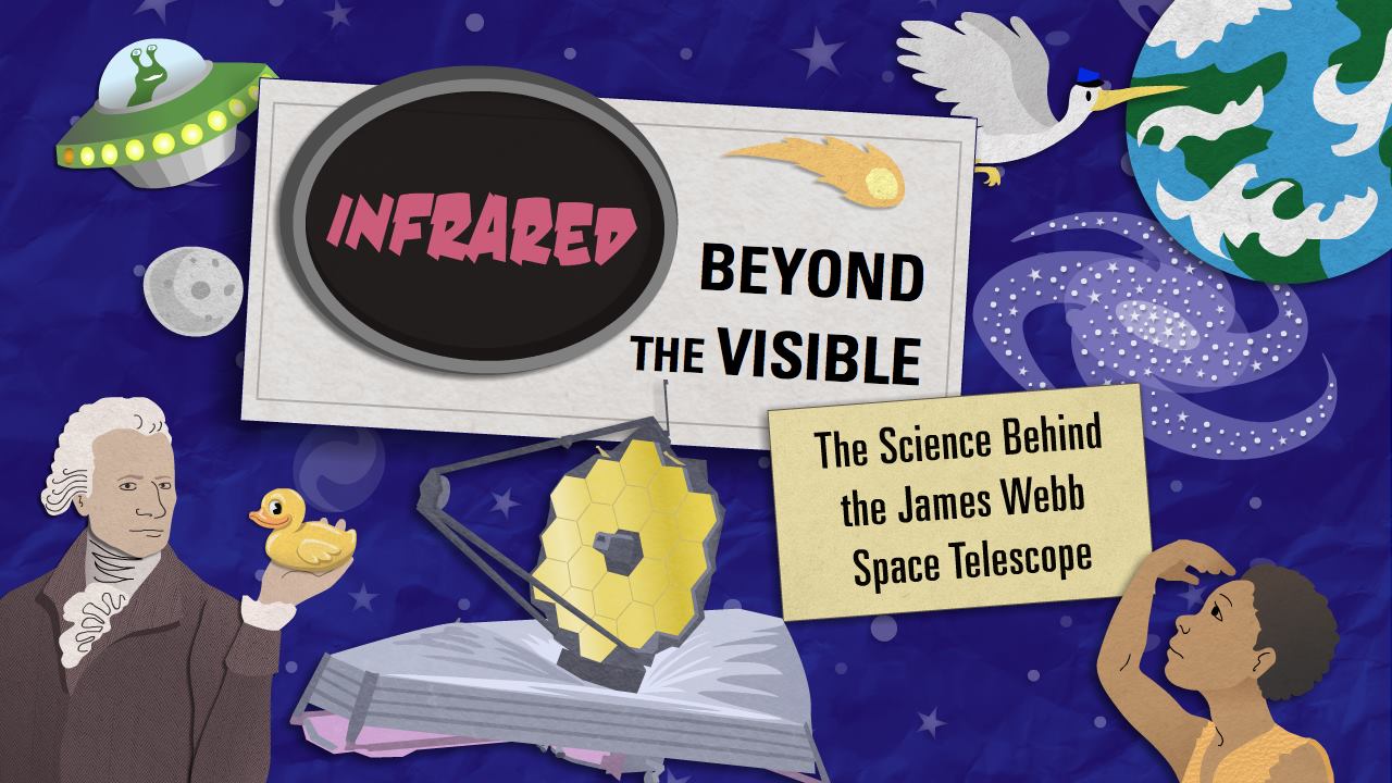 “Infrared: Beyond the Visible” Animation and Comic Book